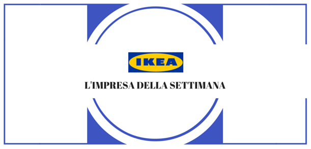 L’impresa della settimana: IKEA