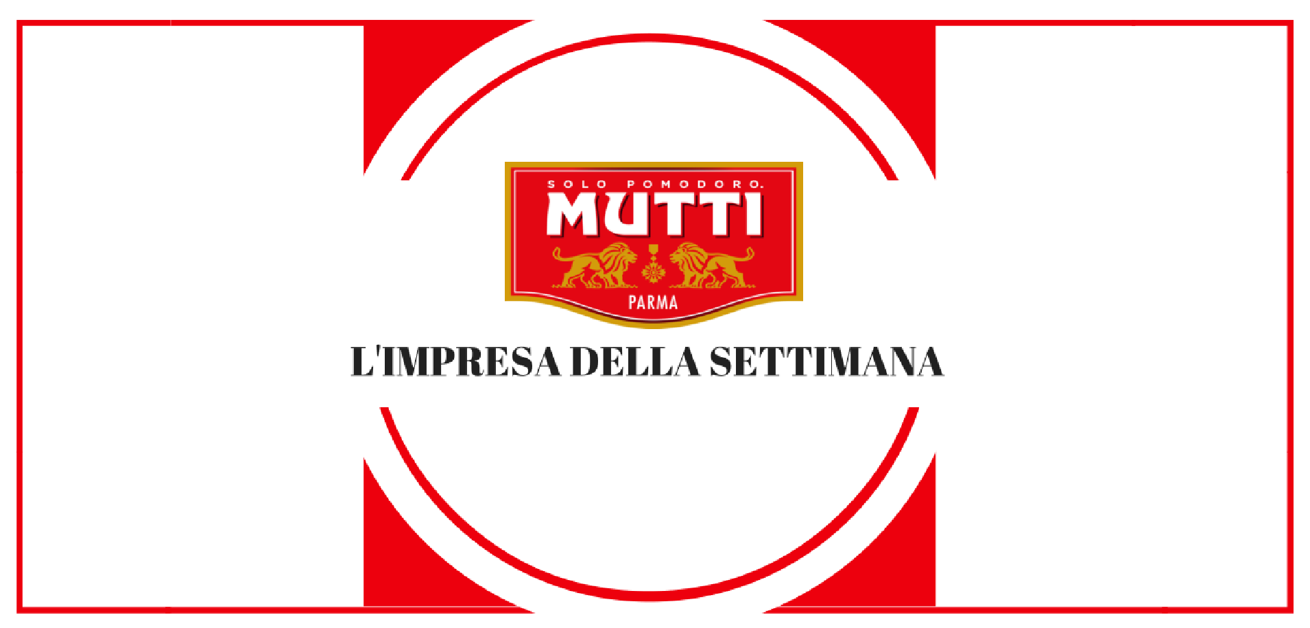 L’impresa della settimana: Mutti