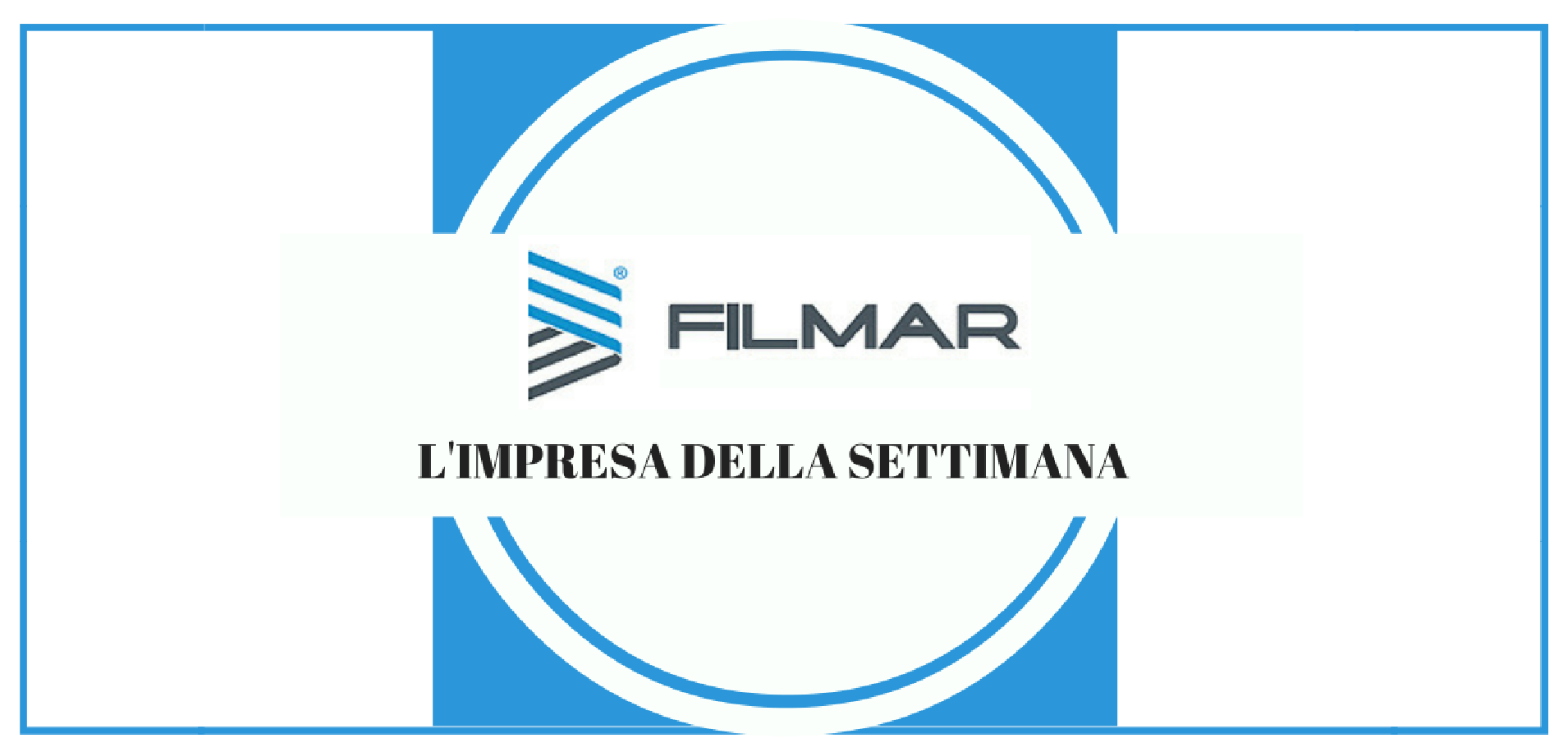L’impresa della settimana: Filmar