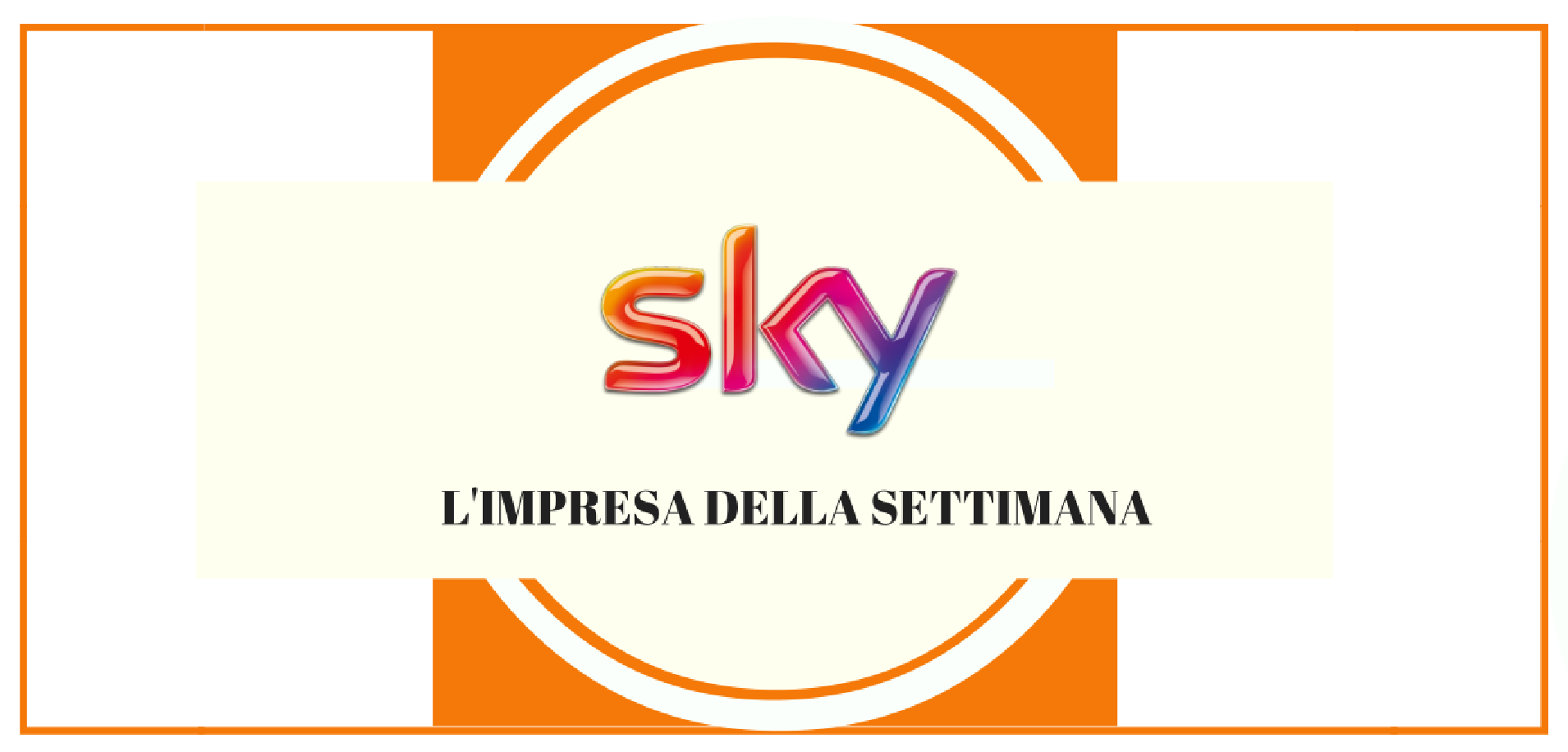 L’impresa della settimana: Sky