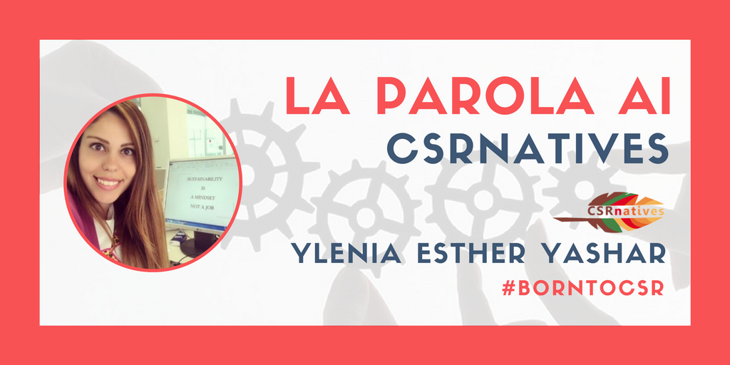 La passione per la sostenibilità ci unisce anche a distanza: l’intervista alla CSRnative Ylenia Esther Yashar