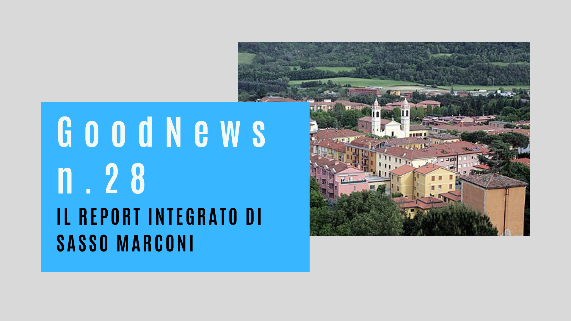 Il Report integrato di Sasso Marconi