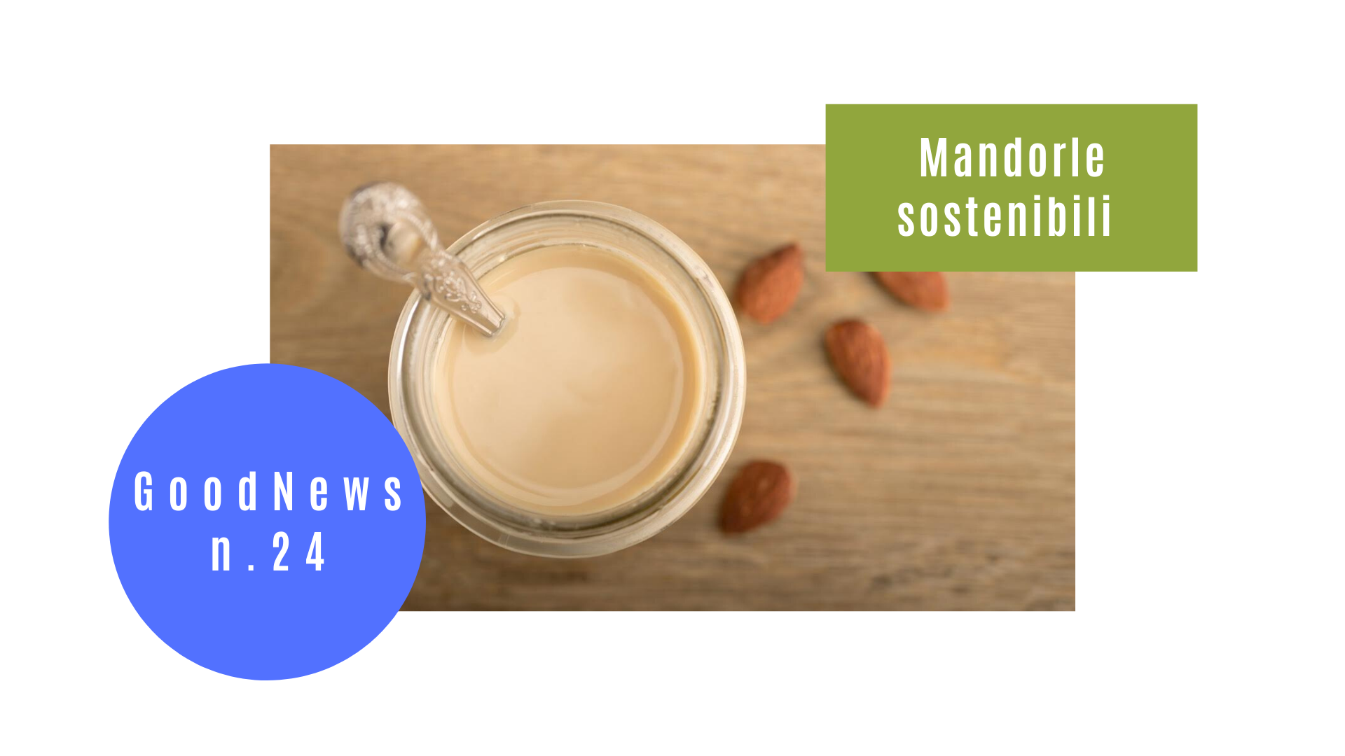Mandorle sostenibili