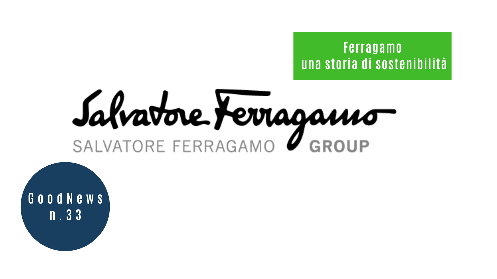 Ferragamo: una storia di sostenibilità