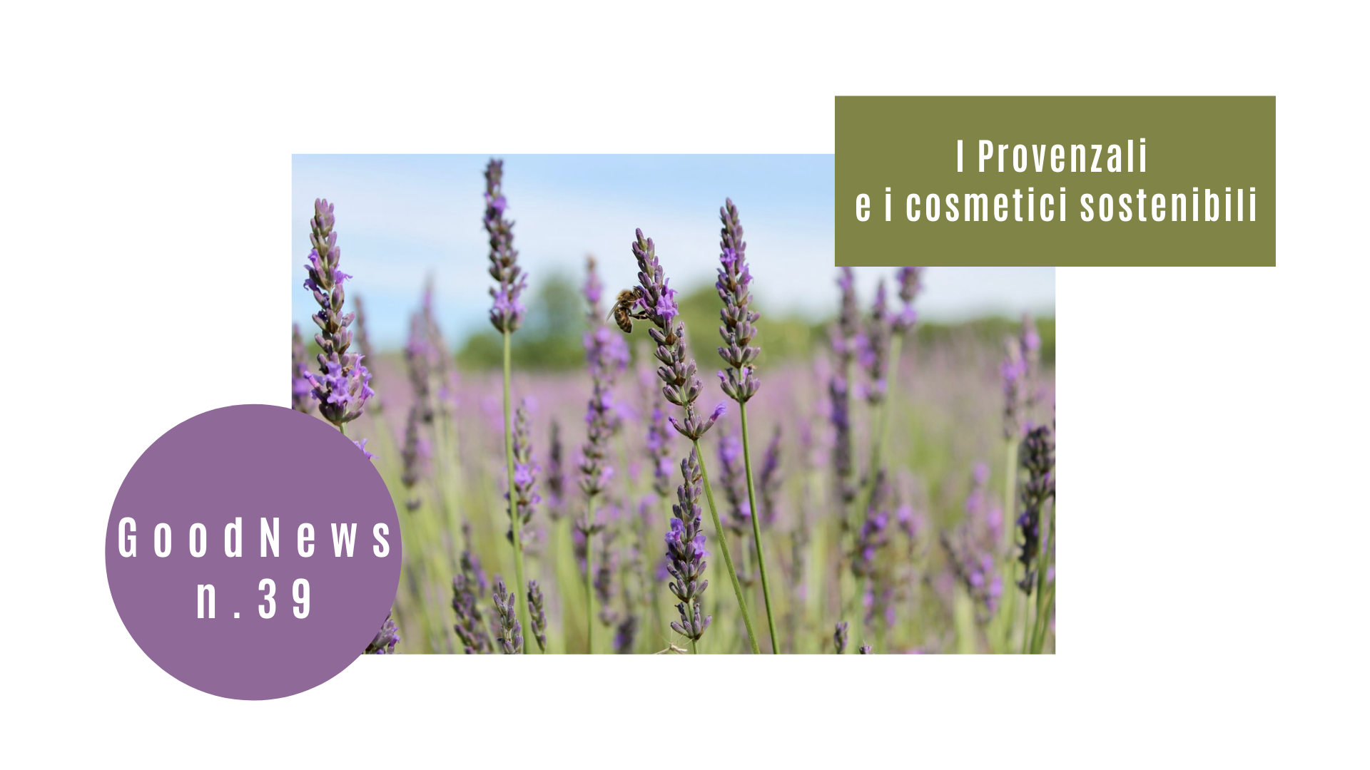 I Provenzali e i cosmetici sostenibili
