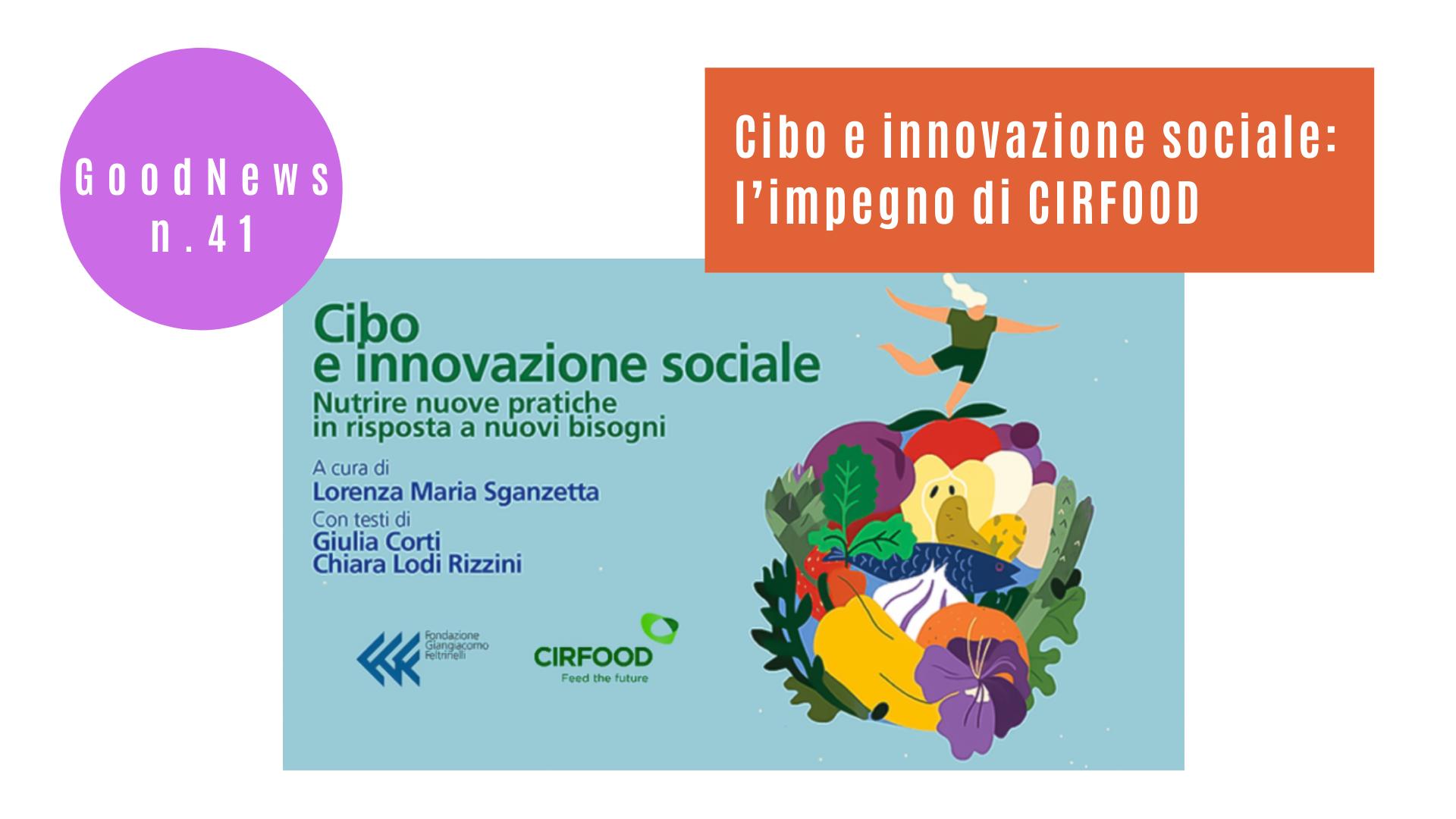 Cibo e innovazione sociale: l’impegno di CIRFOOD