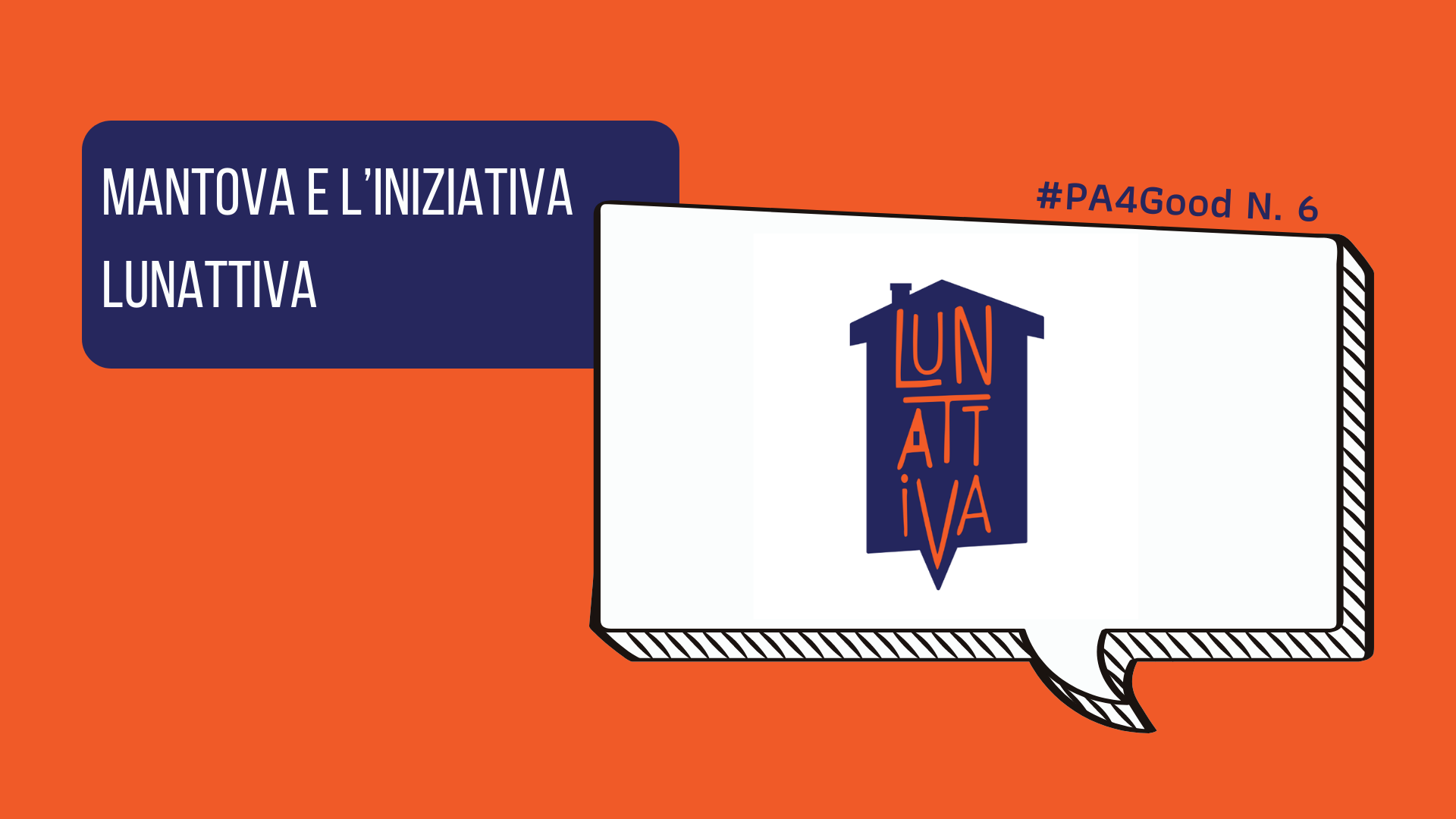 Mantova e l’iniziativa Lunattiva