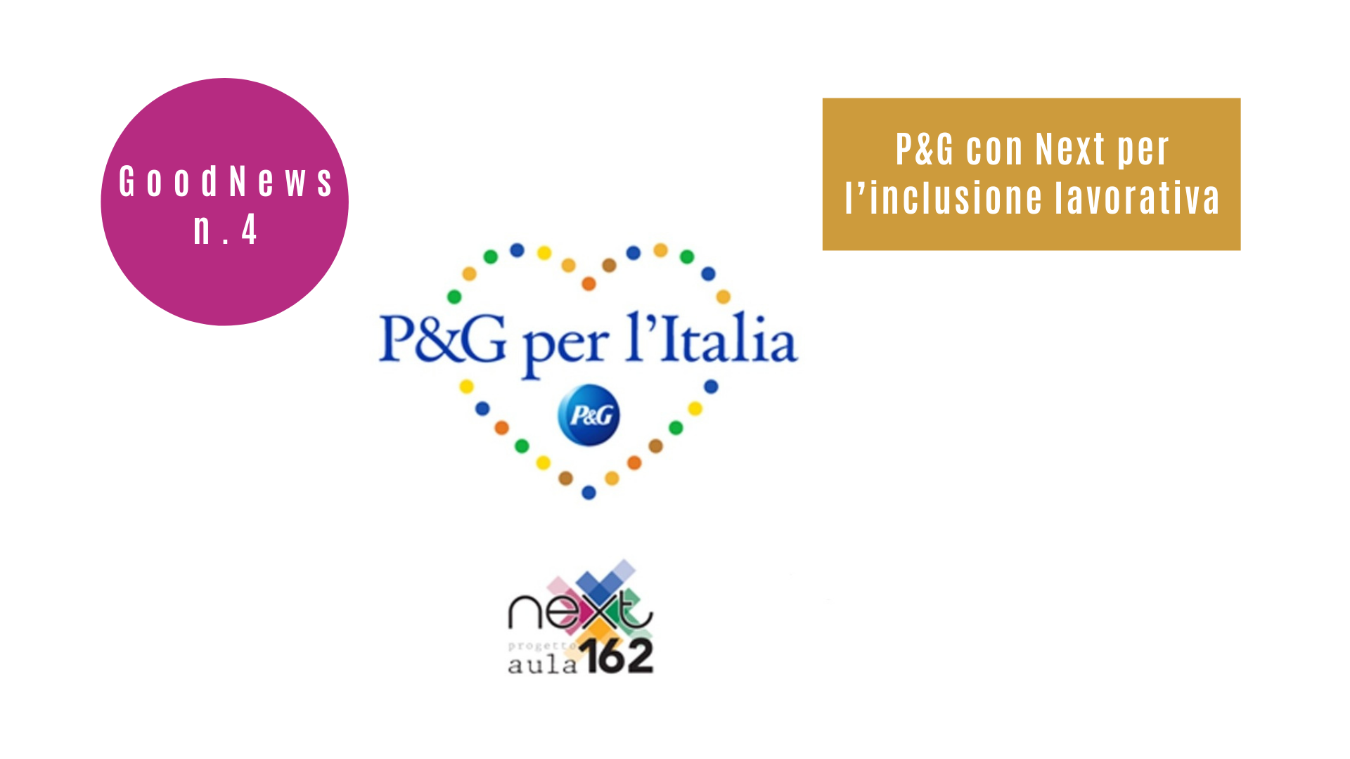 P&G con Next per l’inclusione lavorativa
