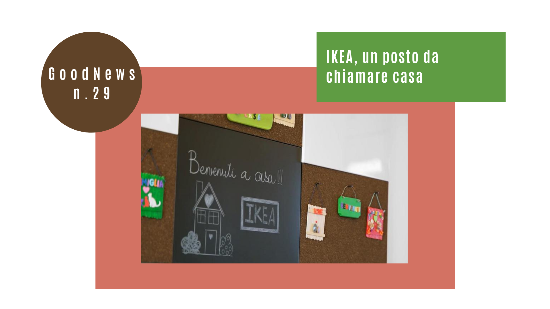 IKEA, un posto da chiamare casa