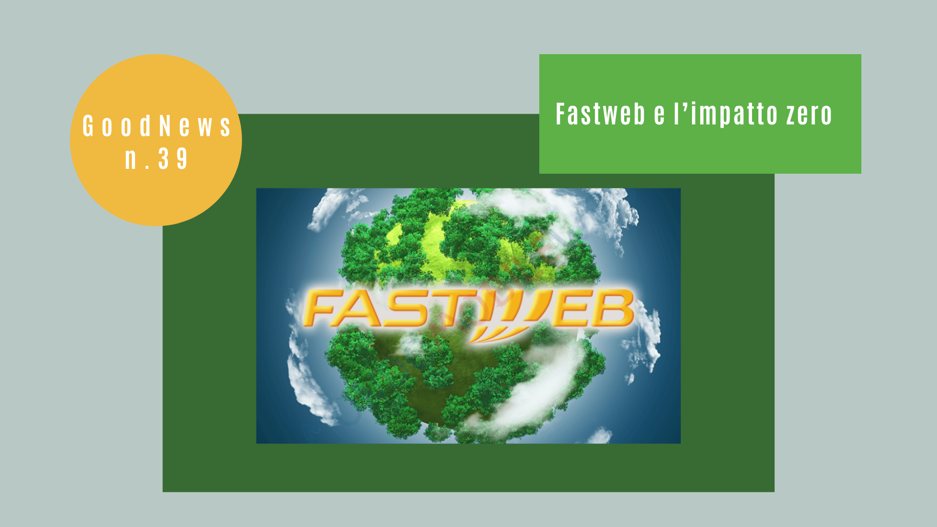 Fastweb e l’impatto zero