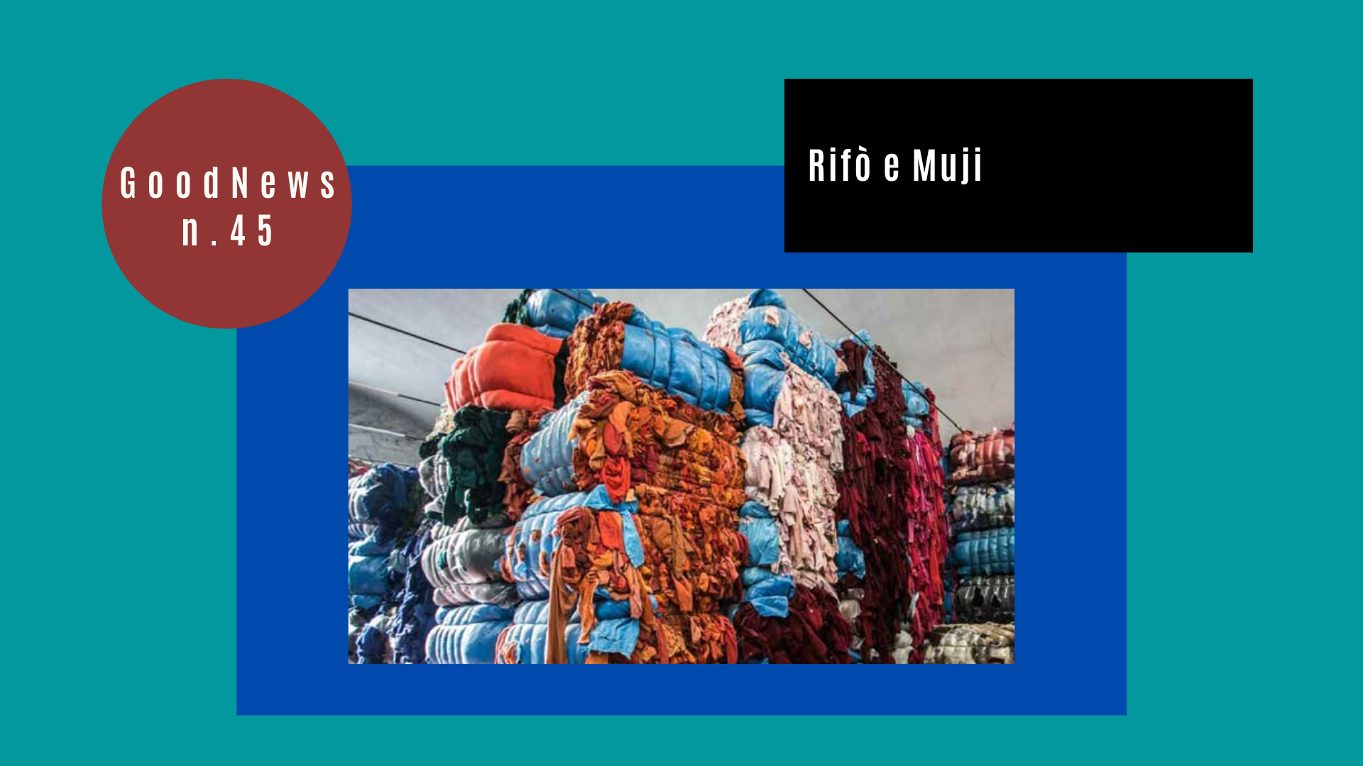 Rifò e Muji