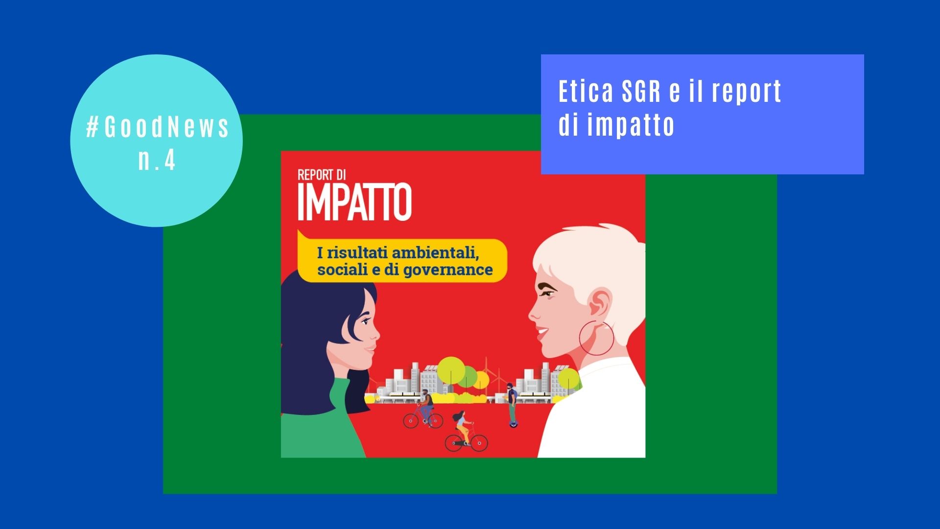 Etica SGR e il report di impatto