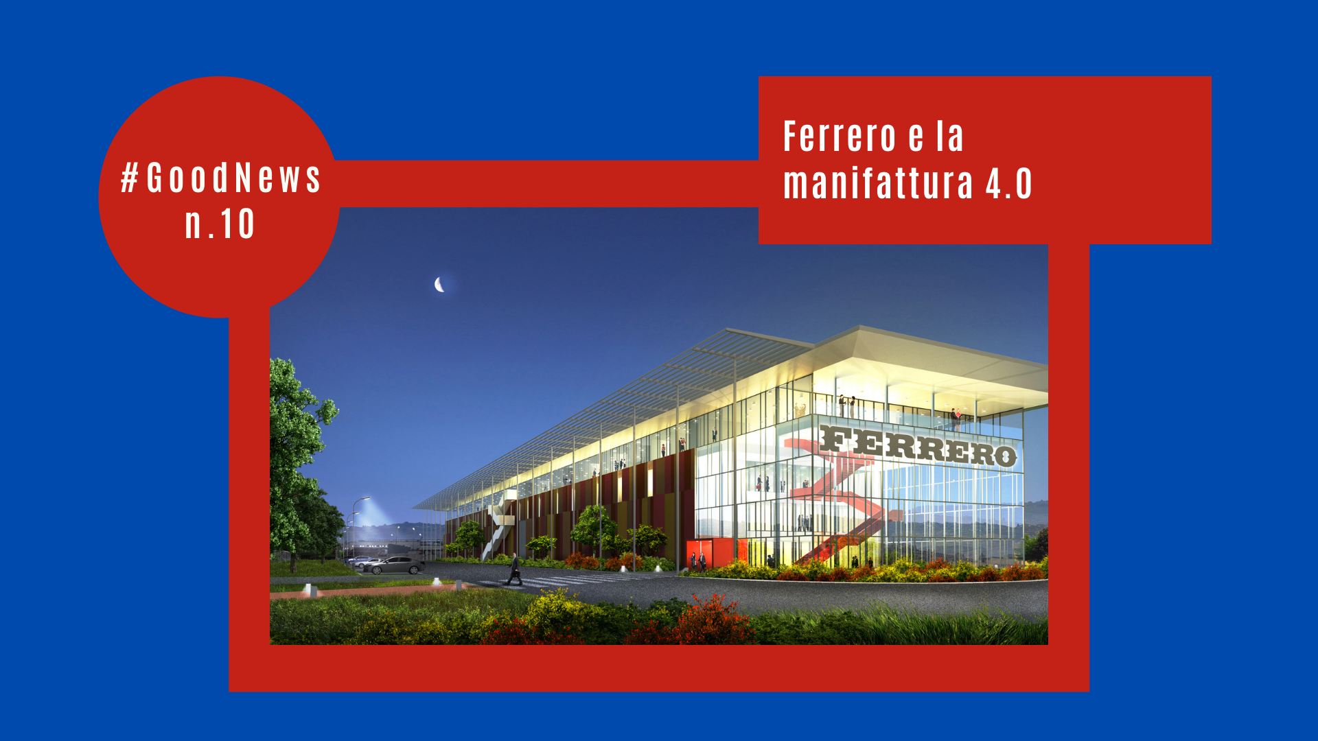 Ferrero e la manifattura 4.0