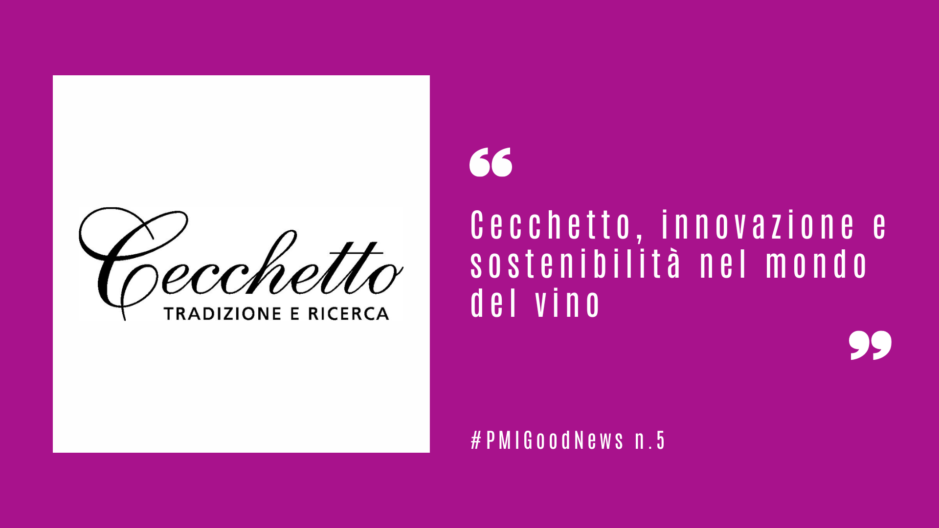 Cecchetto, innovazione e sostenibilità nel mondo del vino