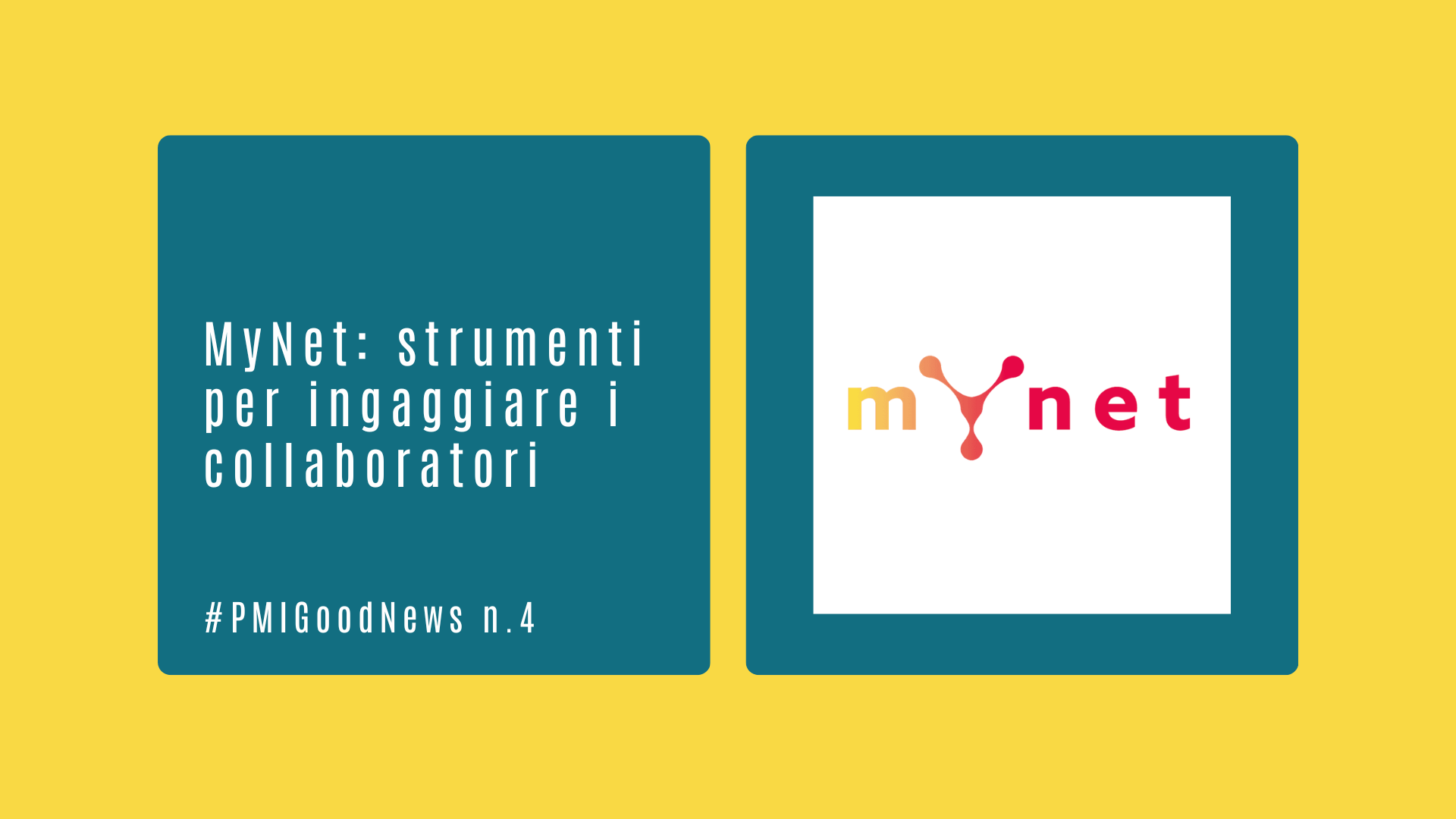 MyNet: strumenti per ingaggiare i collaboratori