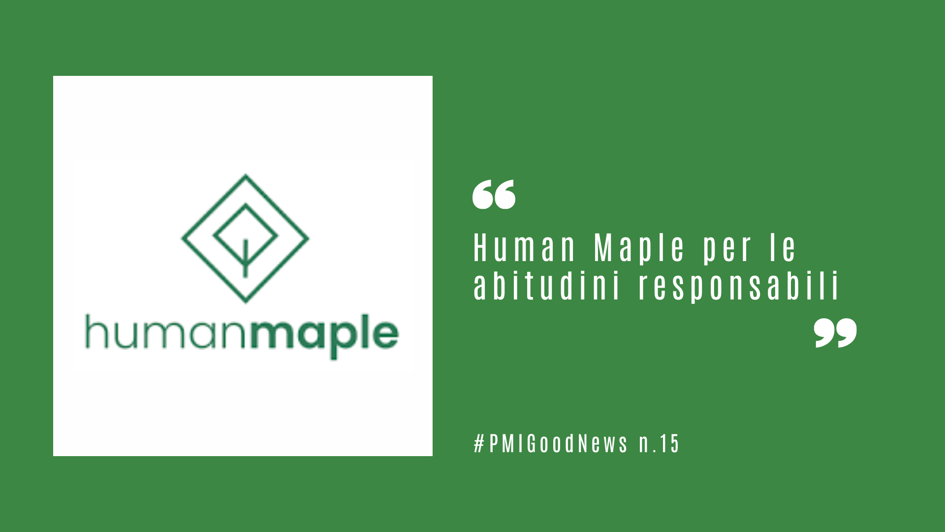Human Maple per le abitudini responsabili