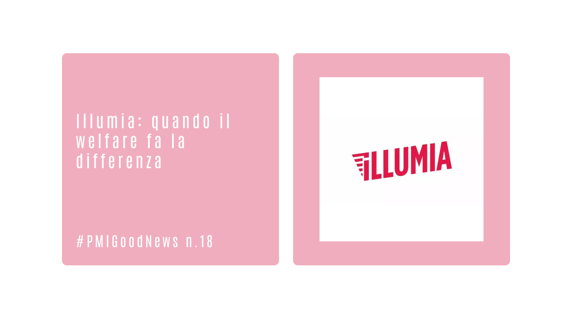 Illumia: quando il welfare fa la differenza