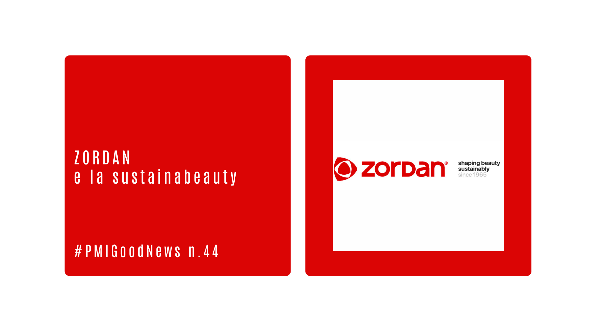 ZORDAN e la sustainabeauty