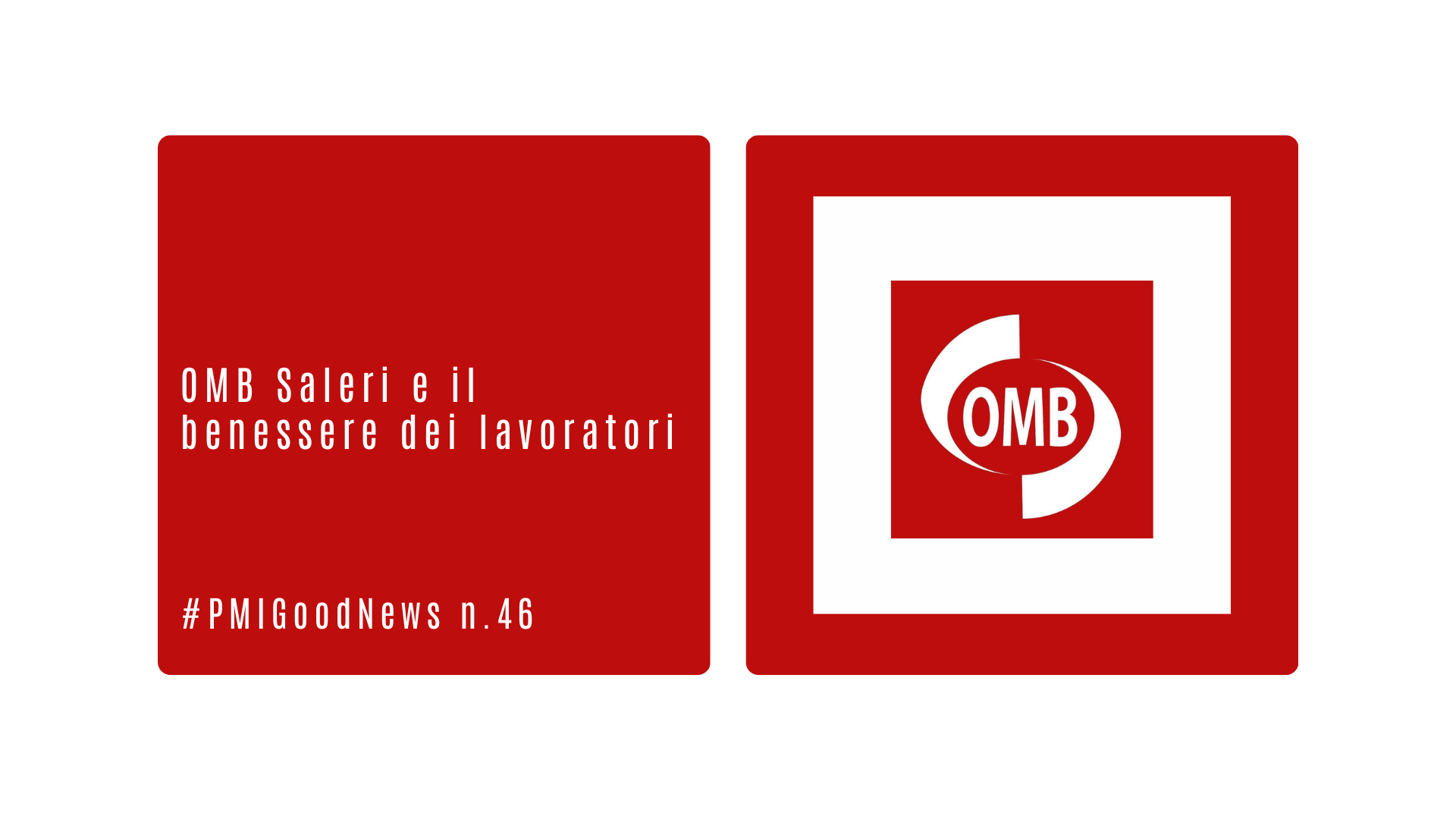 OMB Saleri e il benessere dei lavoratori
