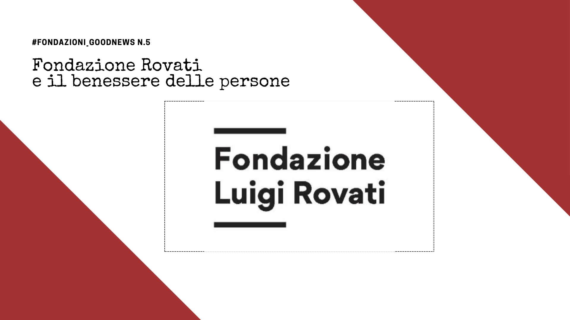 Fondazione Rovati e il benessere delle persone