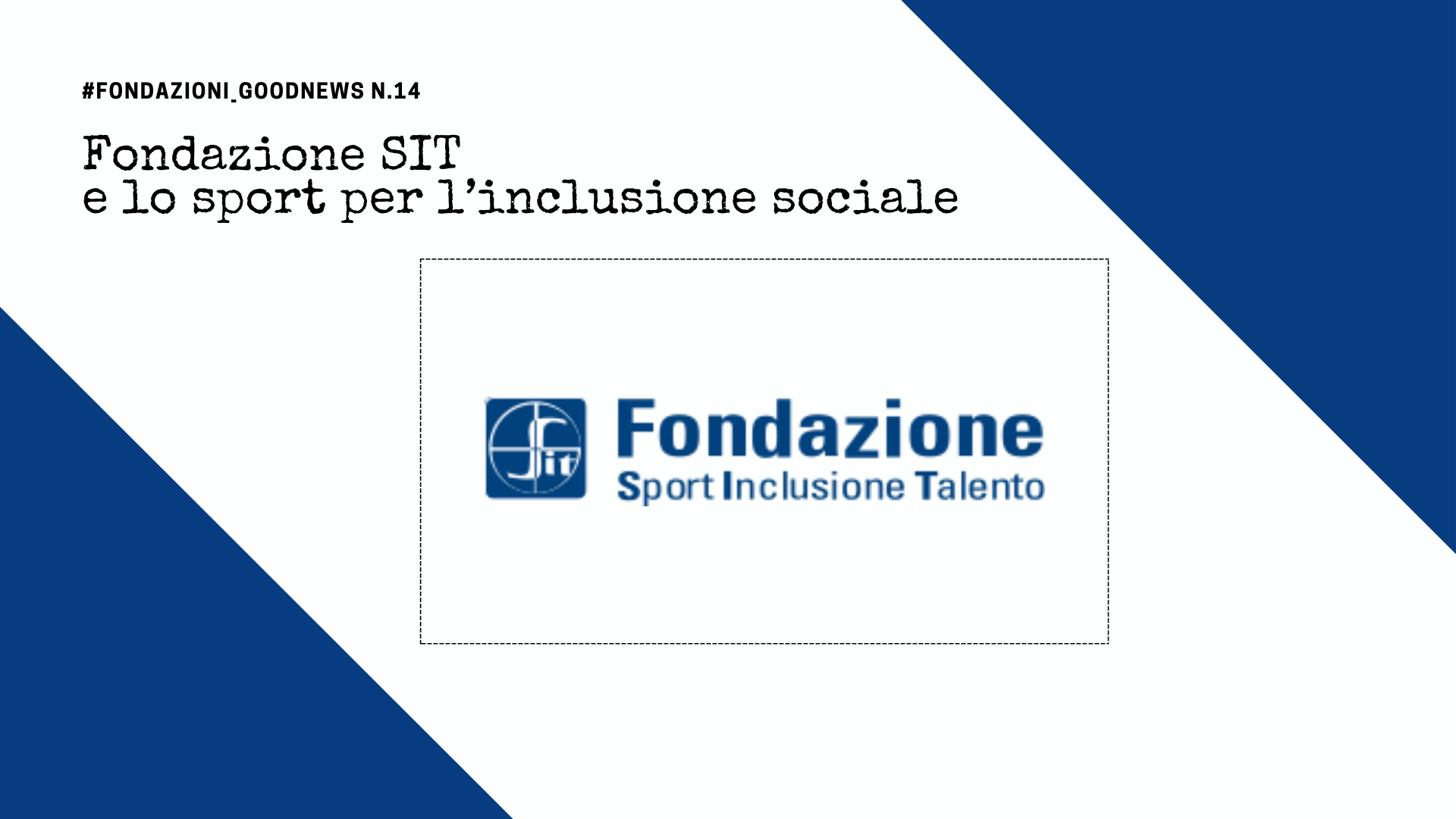 Fondazione SIT e lo sport per l’inclusione sociale