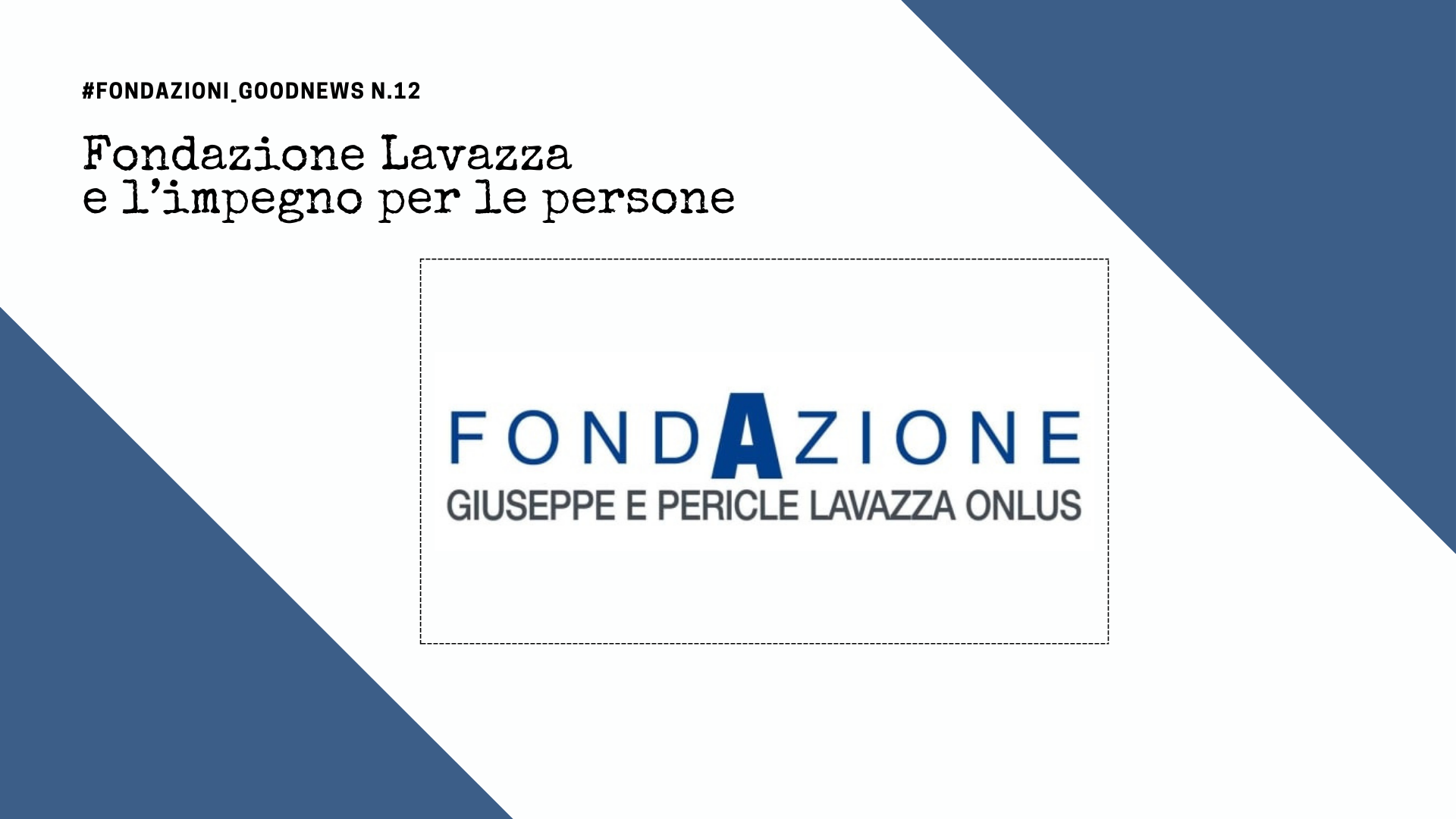 Fondazione Lavazza e l’impegno per le persone