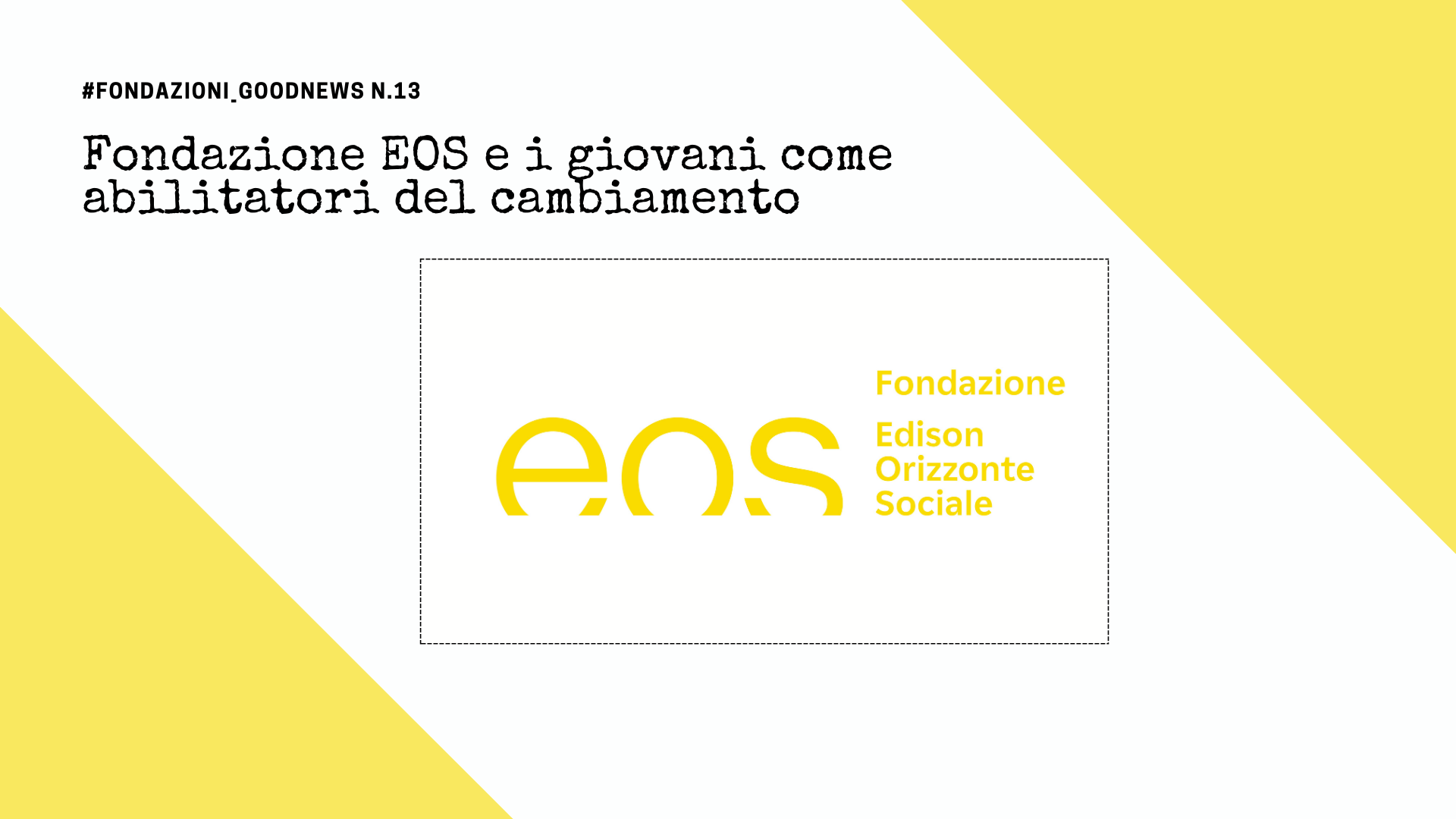 Fondazione EOS e i giovani come abilitatori del cambiamento