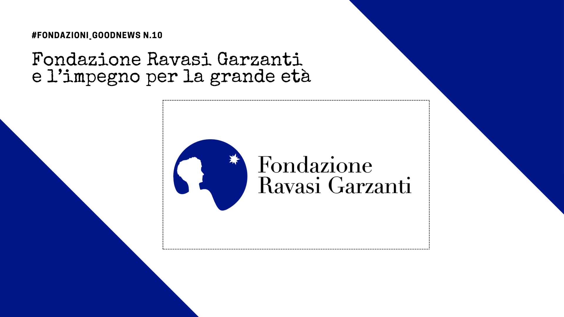 Fondazione Ravasi Garzanti e l’impegno per la grande età