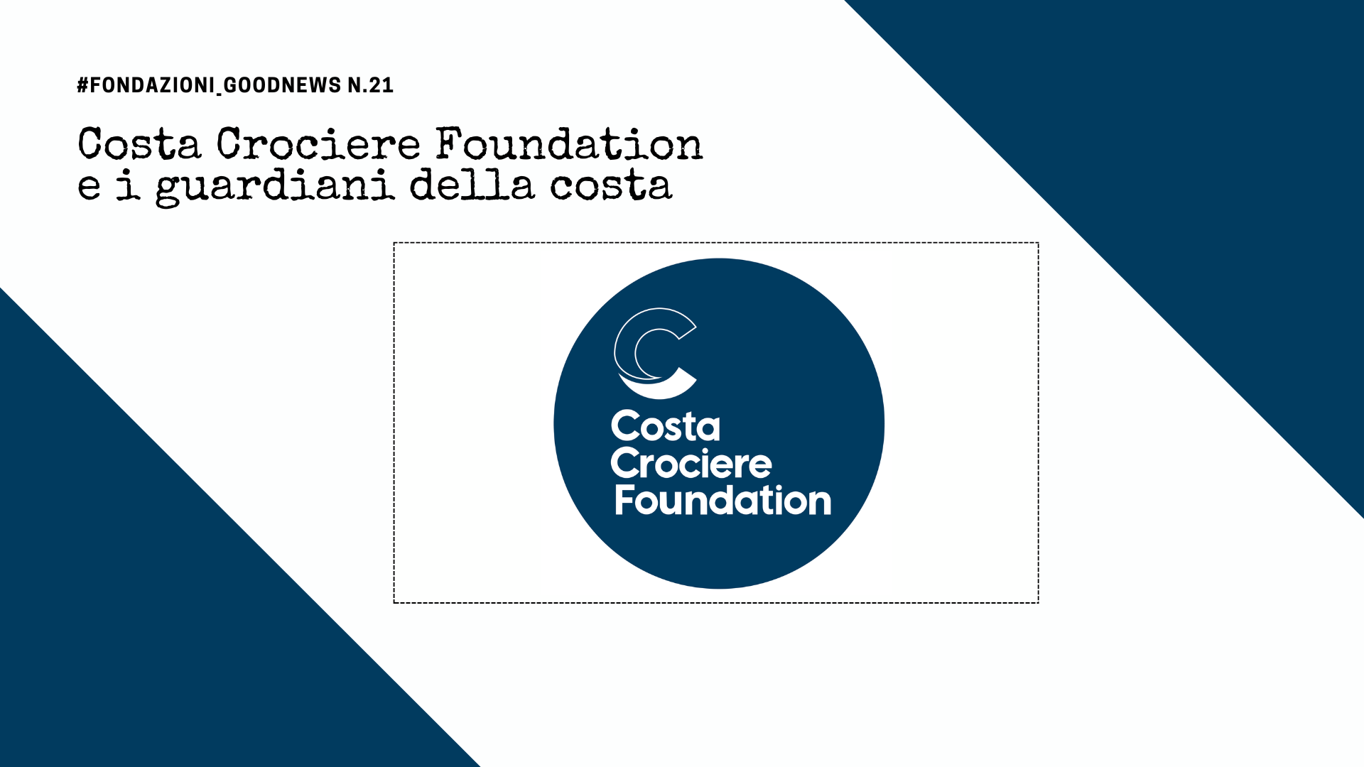 Costa Crociere Foundation e i guardiani della costa