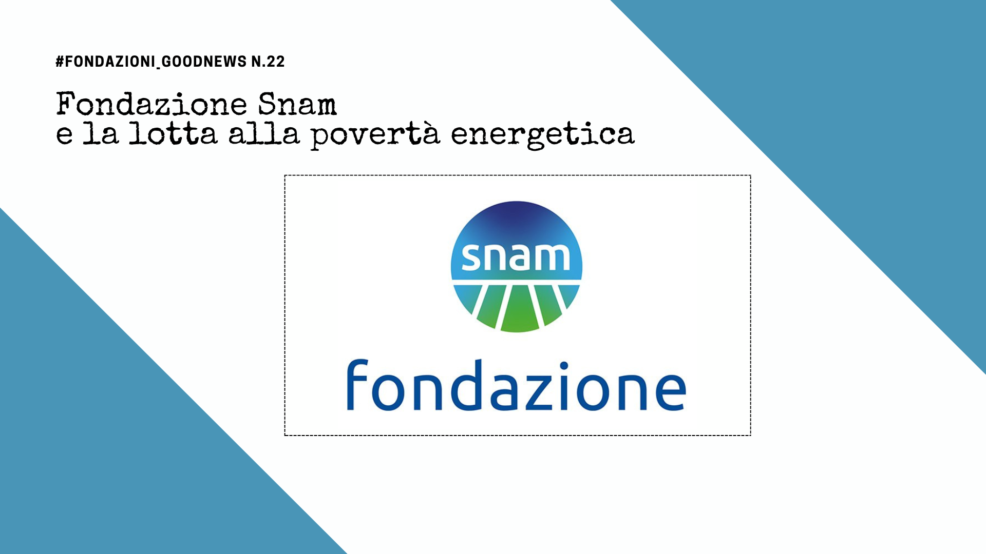 Fondazione Snam e la lotta alla povertà energetica