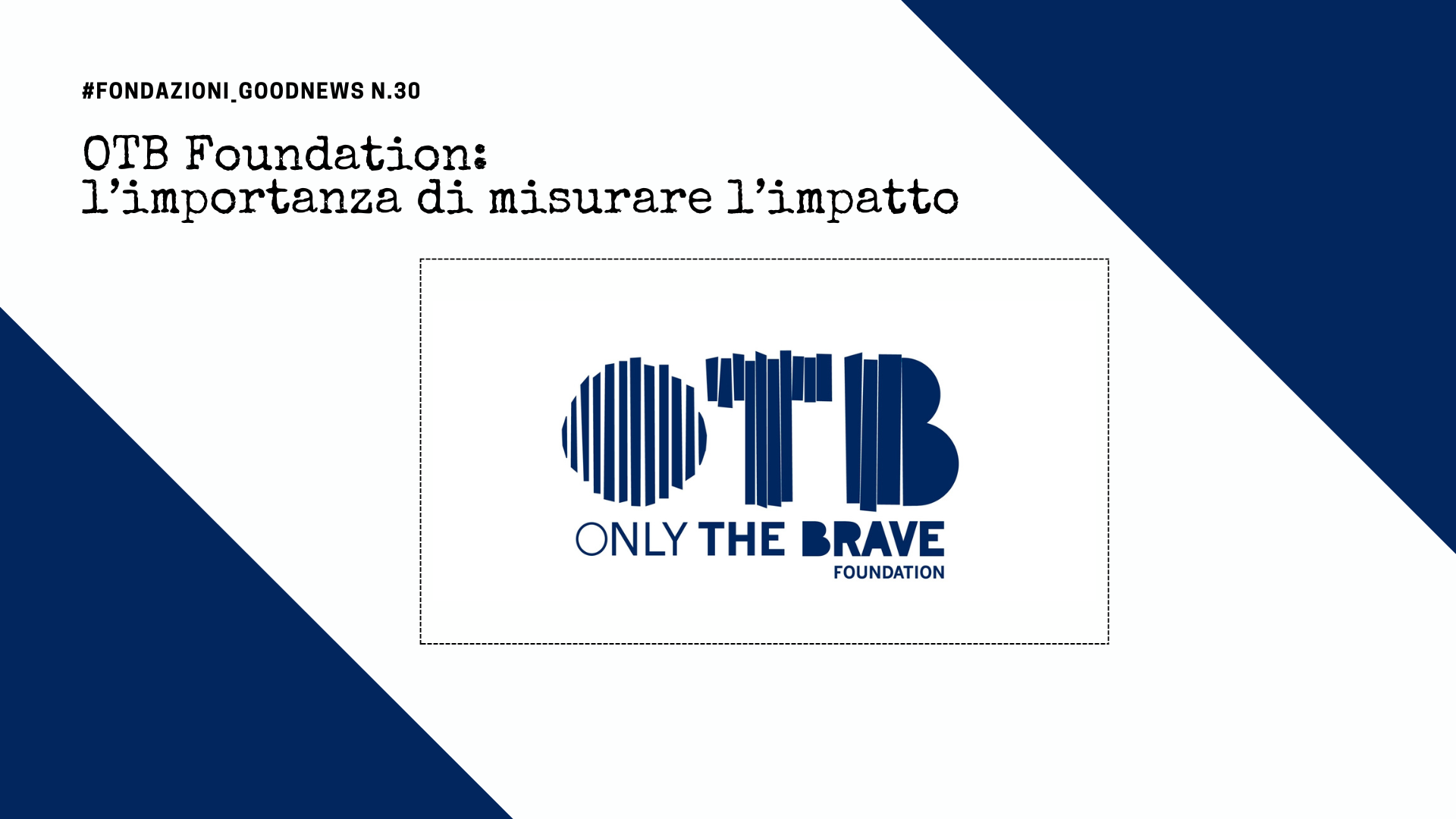 OTB Foundation: l’importanza di misurare l’impatto