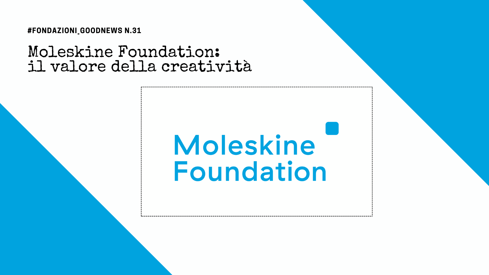 Moleskine Foundation: il valore della creatività