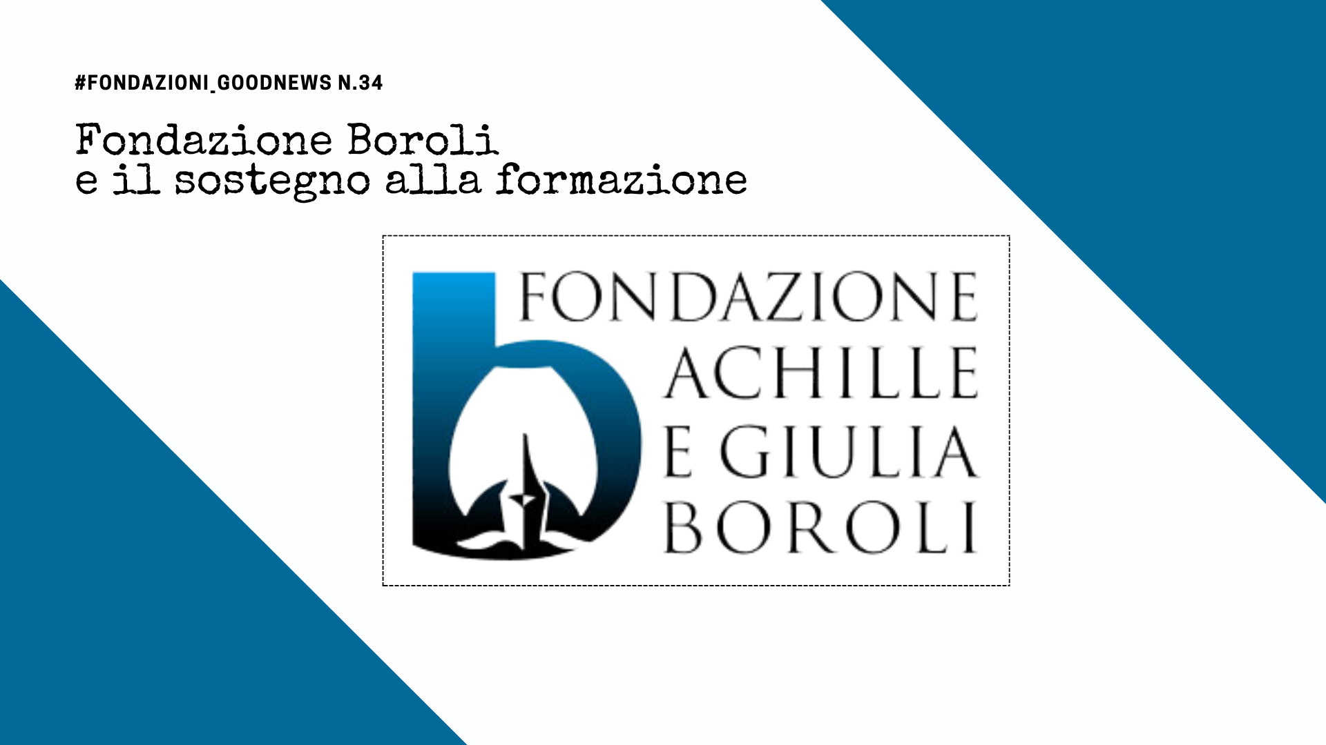 Fondazione Boroli e il sostegno alla formazione