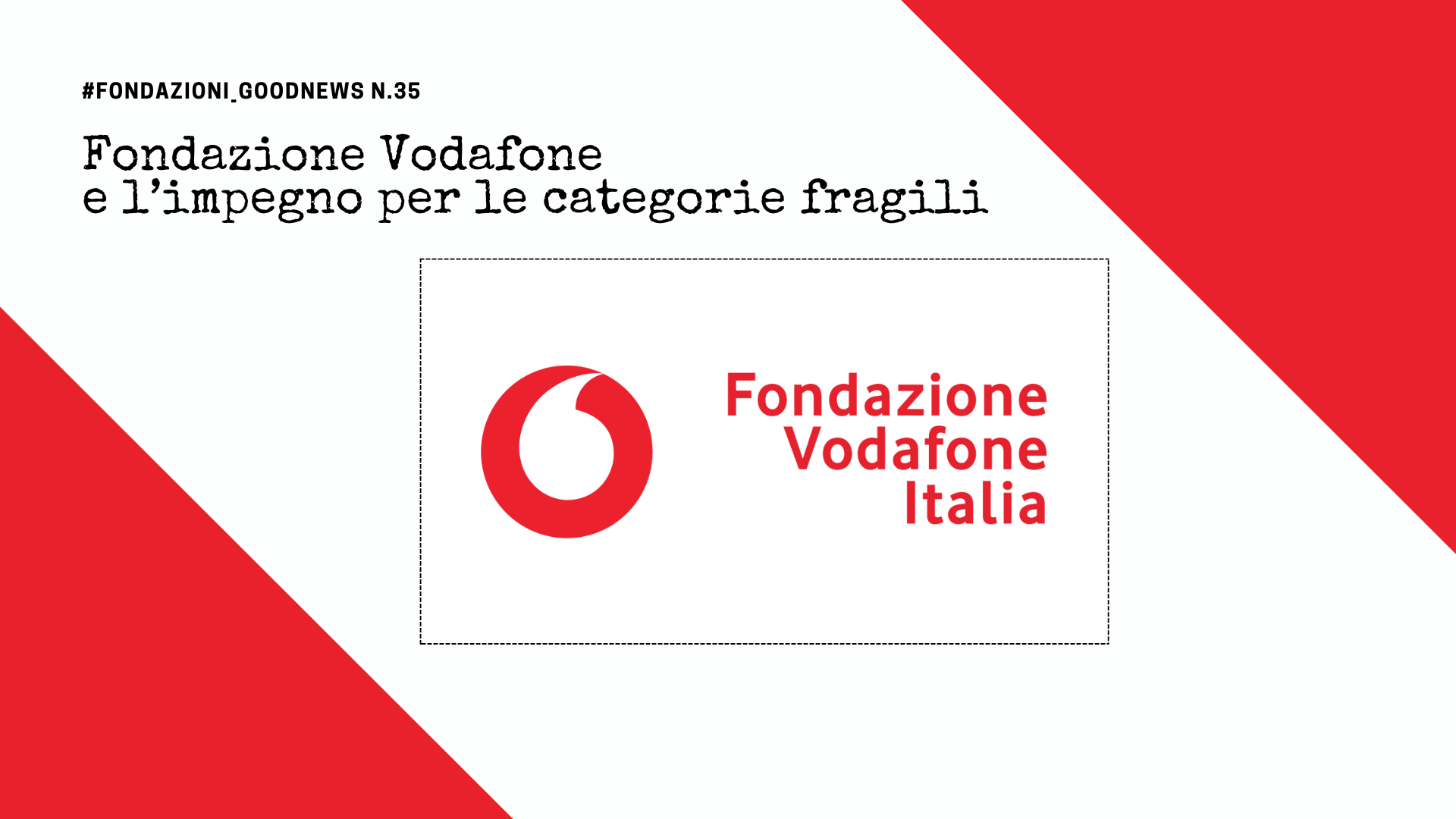 Fondazione Vodafone e l’impegno per le categorie fragili