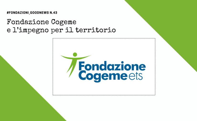 Fondazione Cogeme e l’impegno per il territorio