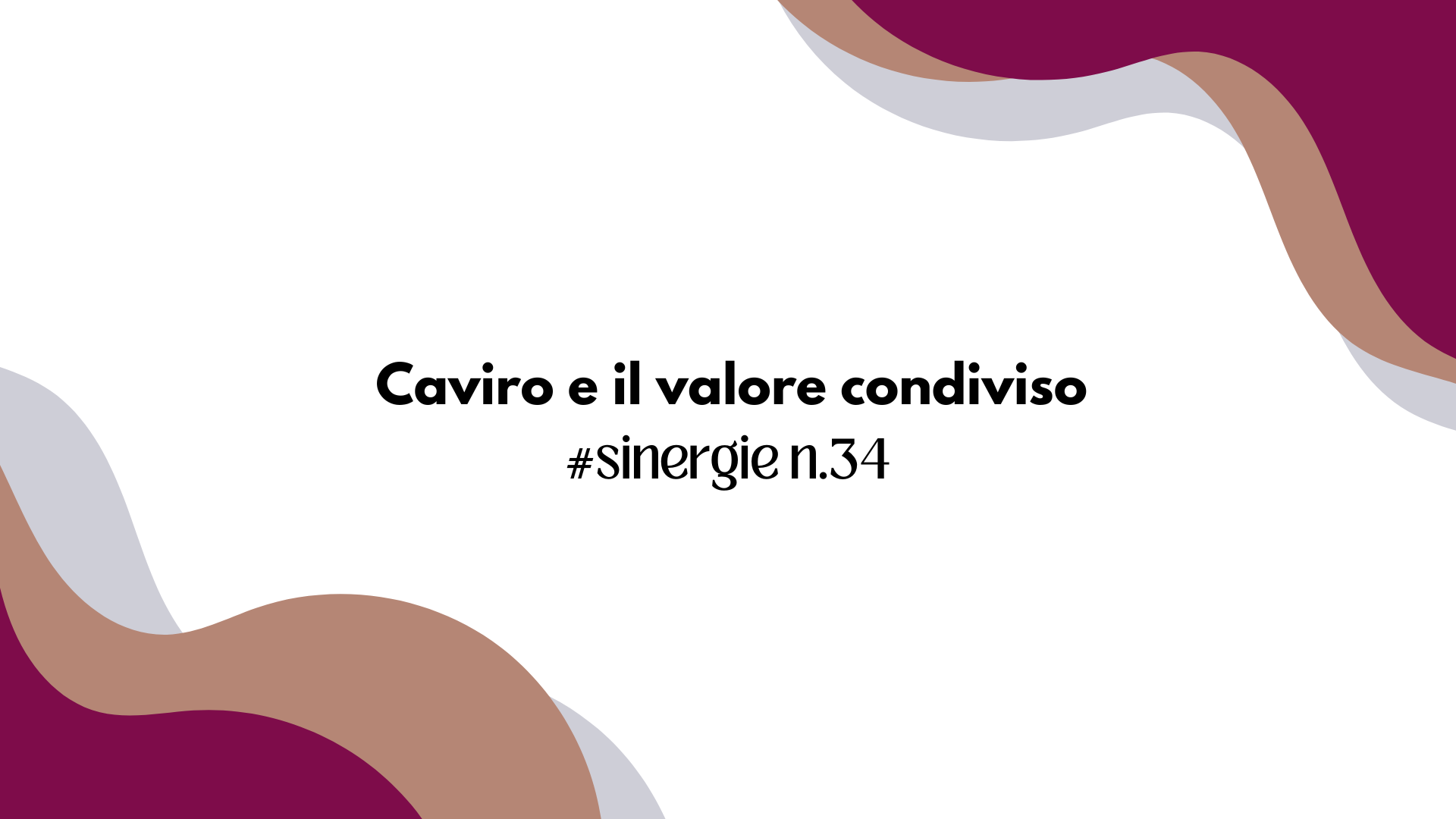Caviro e il valore condiviso