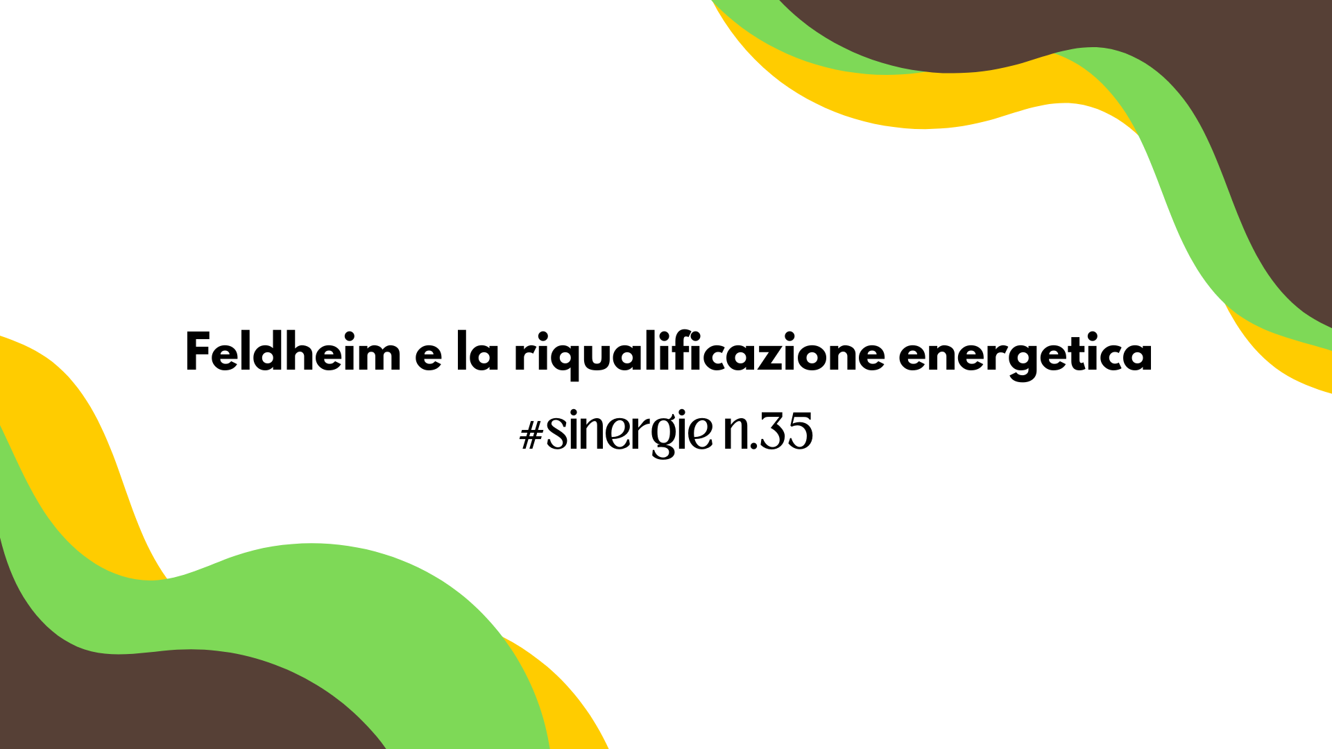 Feldheim e la riqualificazione energetica