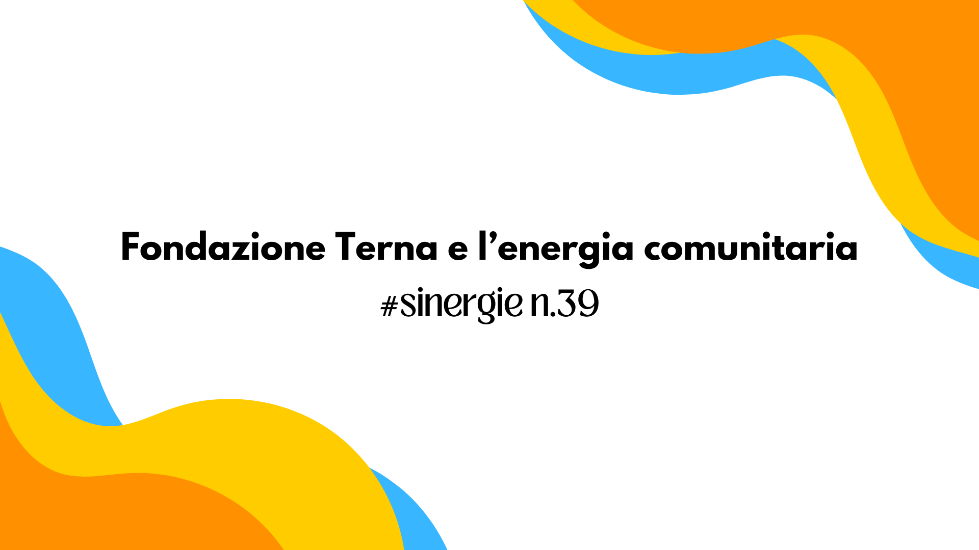 Fondazione Terna e l’energia comunitaria