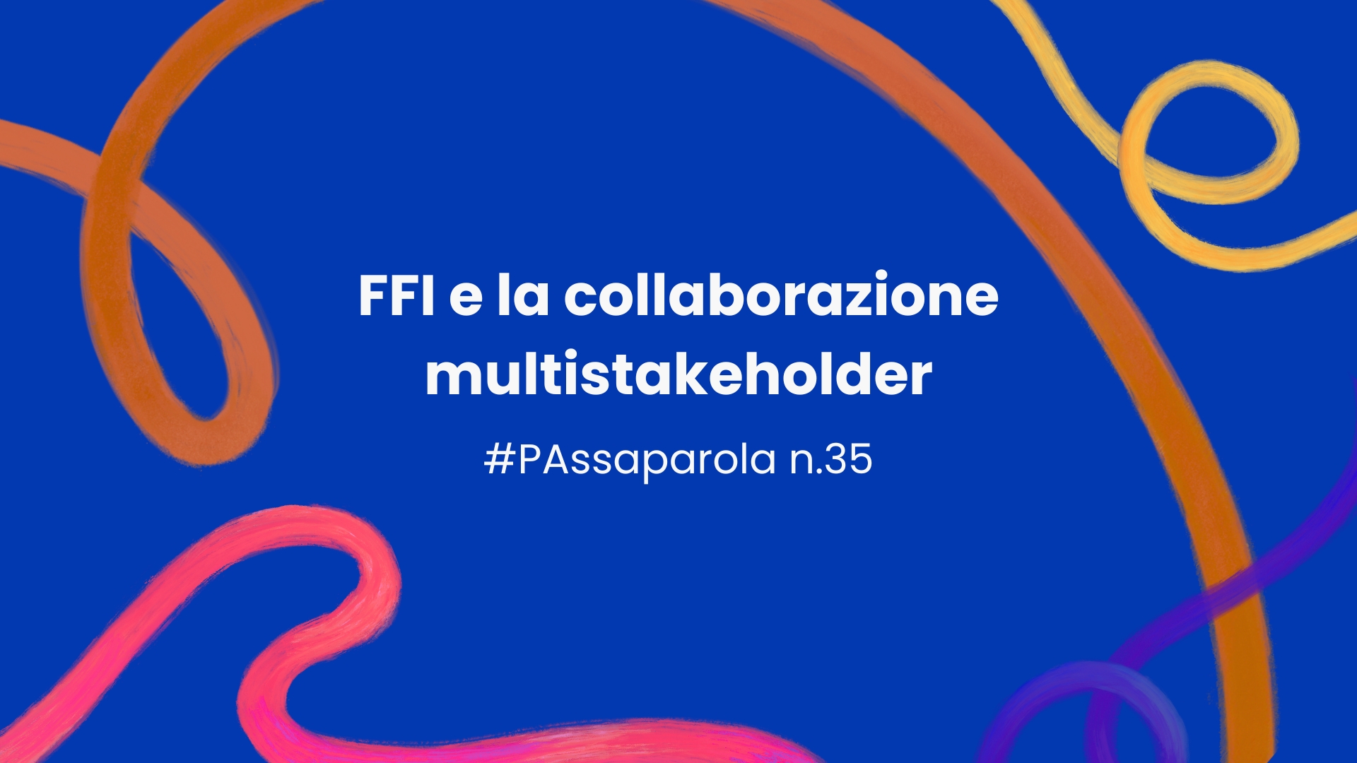 FFI e la collaborazione multistakeholder